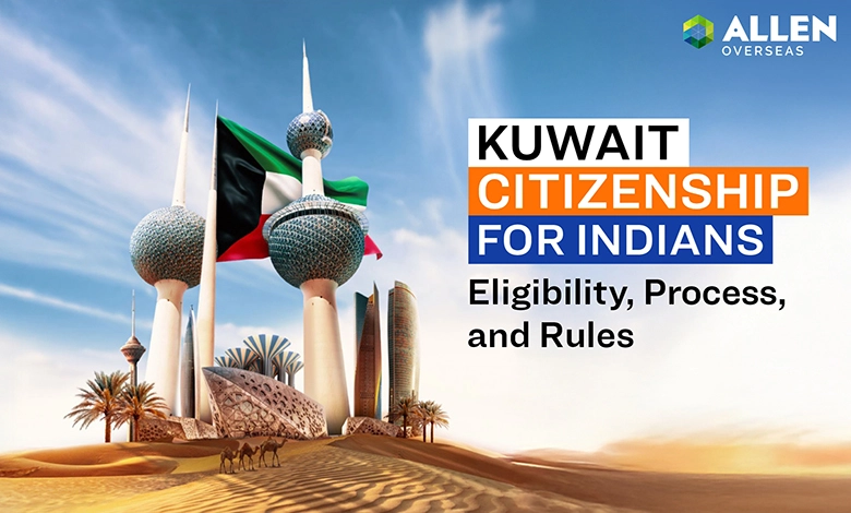Kuwait Citizenship for Indians