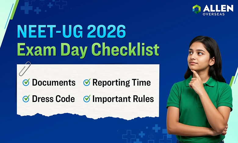 NEET UG 2026 Exam Day Checklist